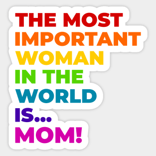 The most important woman in the world. Sticker